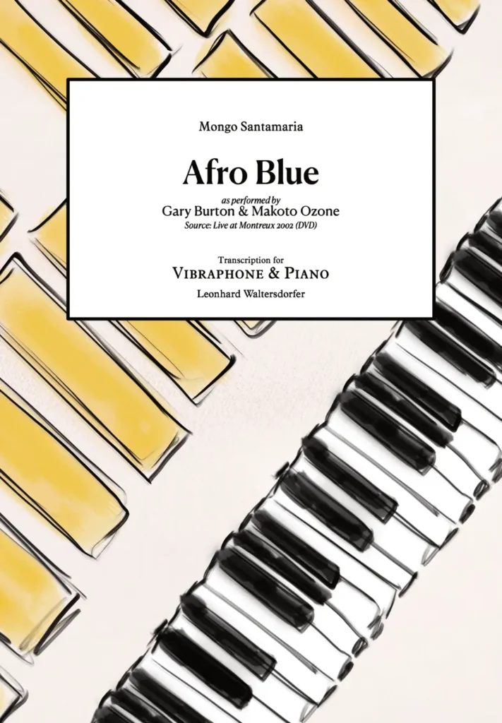 Afro Blue – Vibraphone & Piano – transcription after Gary Burton & Makoto Ozone – Vienna Percussion Editions