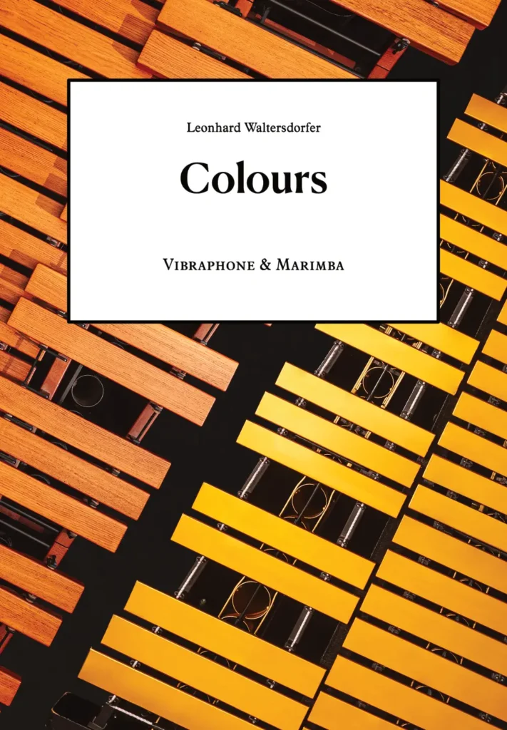 Colours – Vibraphone & Marimba – Leonhard Waltersdorfer – Vienna Percussion Editions