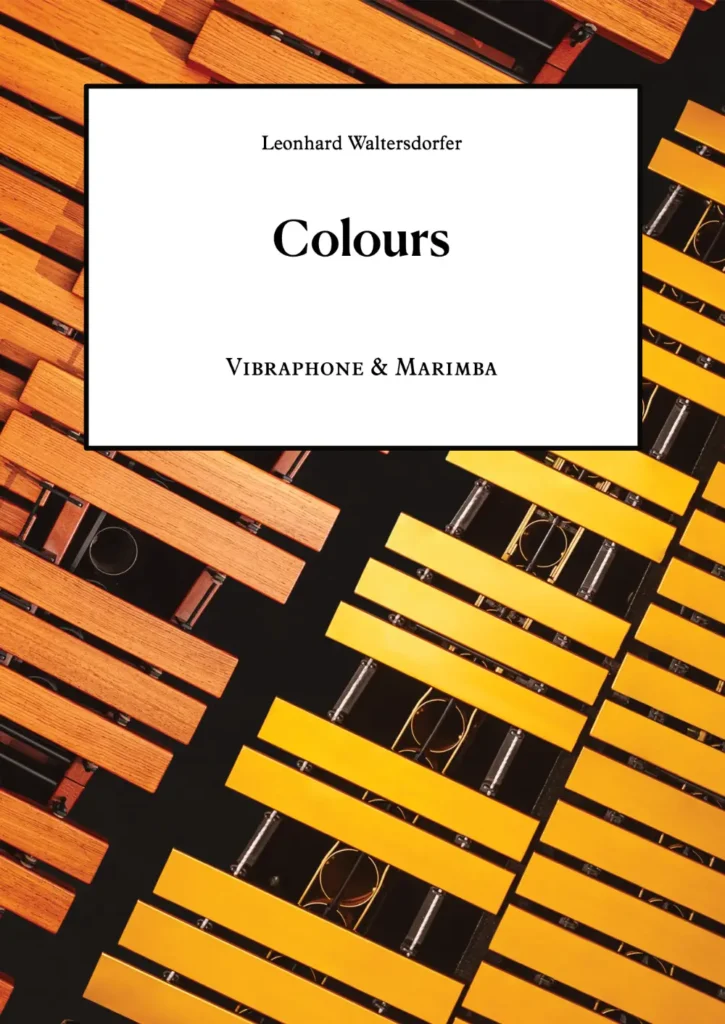 Colours – Vibraphone & Marimba – Leonhard Waltersdorfer – Vienna Percussion Editions