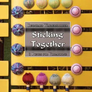 Sticking Together – Vibraphone Solo – Leonhard Waltersdorfer – Vienna Percussion Editions
