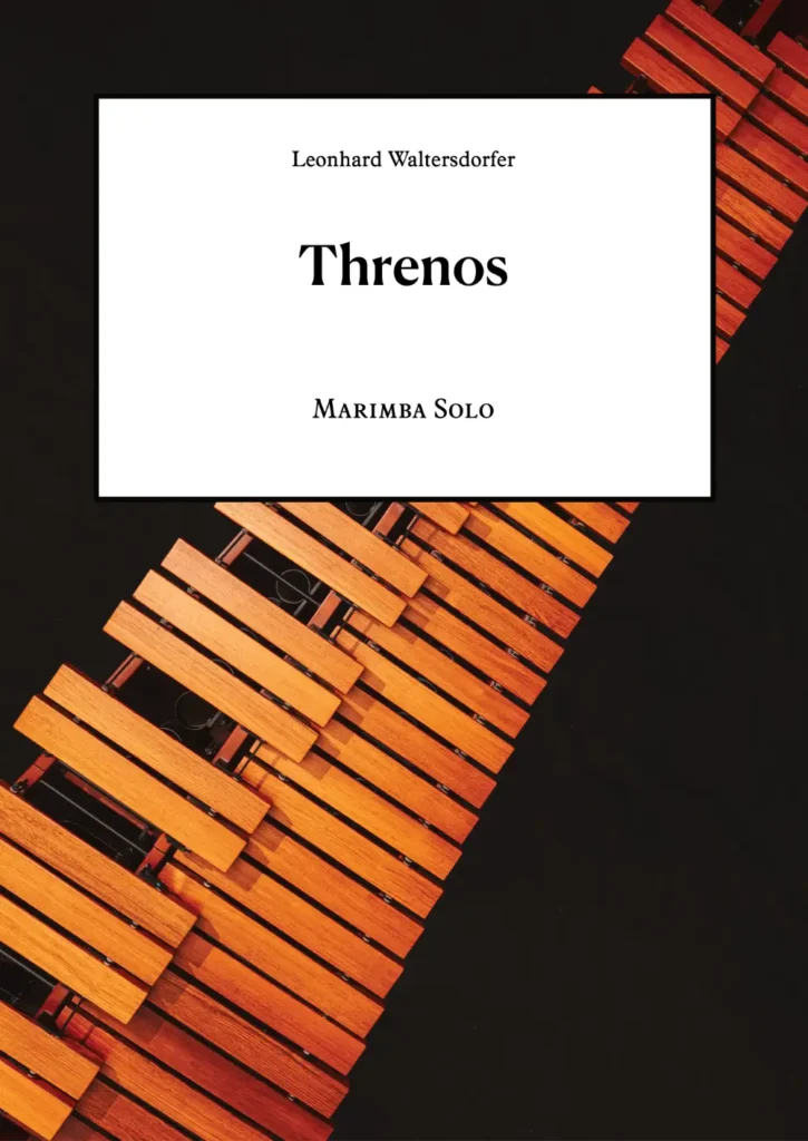 Threnos – Marimba Solo – Leonhard Waltersdorfer – Vienna Percussion Editions