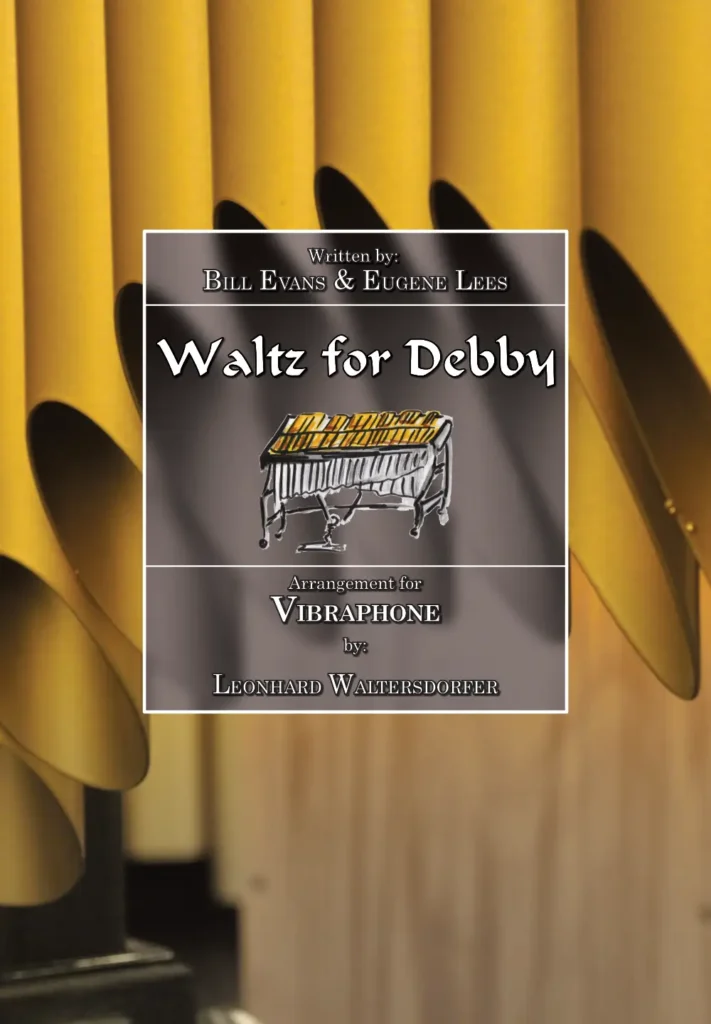Waltz for Debby – Vibraphone Solo – after Bill Evans & Eugene Lees – Vienna Percussion Editions