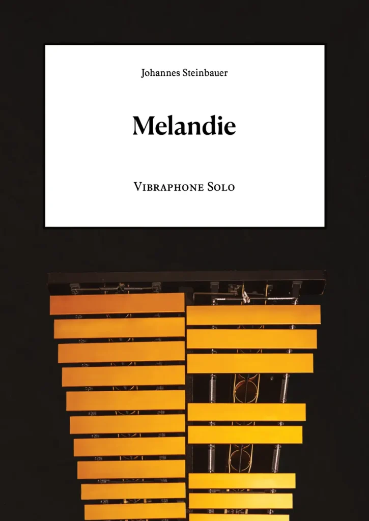 Melandie – Vibraphone Solo – Johannes Steinbauer – Vienna Percussion Editions